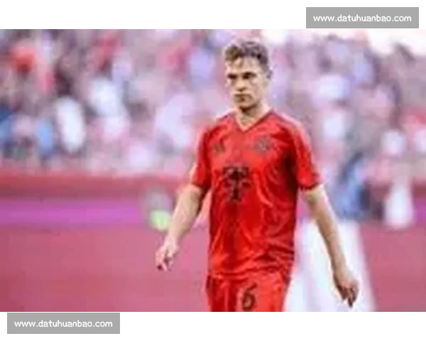 基米希回应萨内转会：意外但尊重决定，拜仁需加速锋线补强